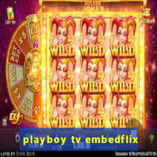 playboy tv embedflix